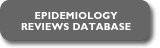 Epidemiology Reviews Database